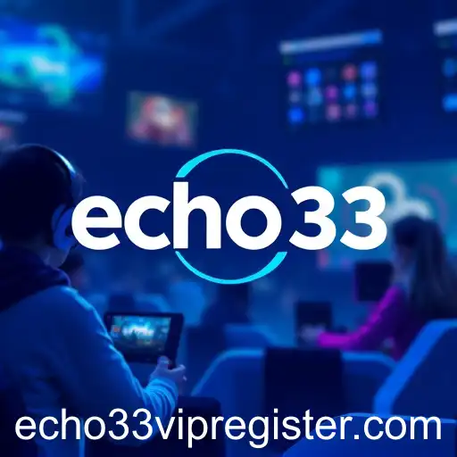 The Rise of Echo33 in Online Gaming
